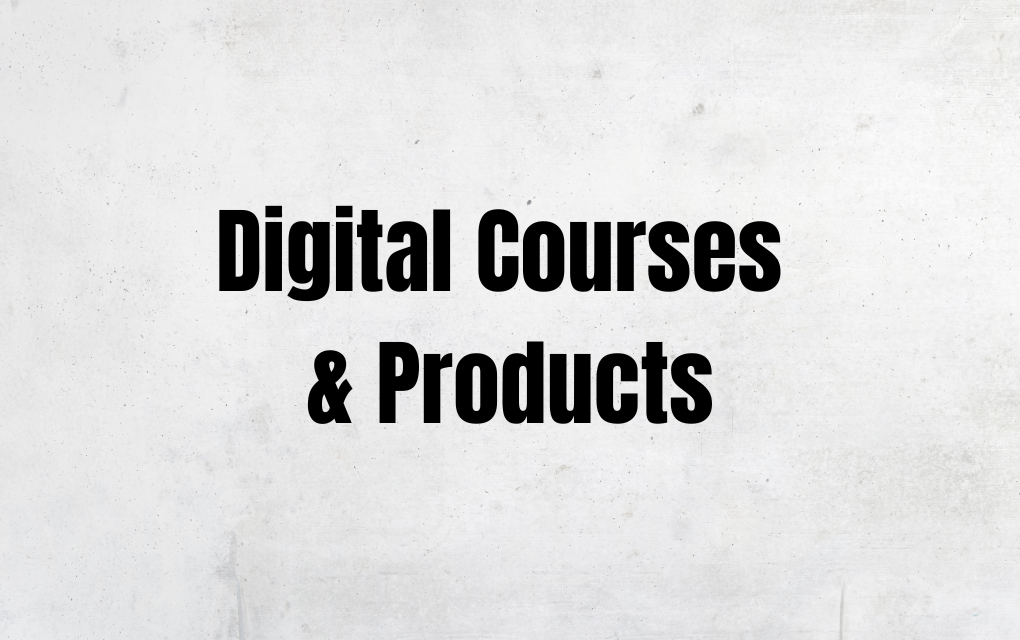 Digital Courses & Products